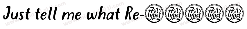 Just tell me what Re字体转换